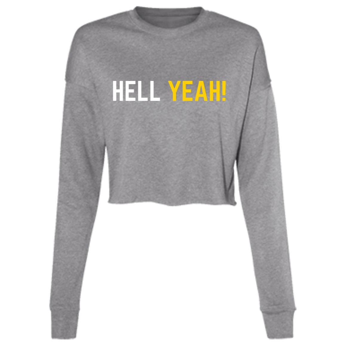 Hell Yeah Cropped Fleece