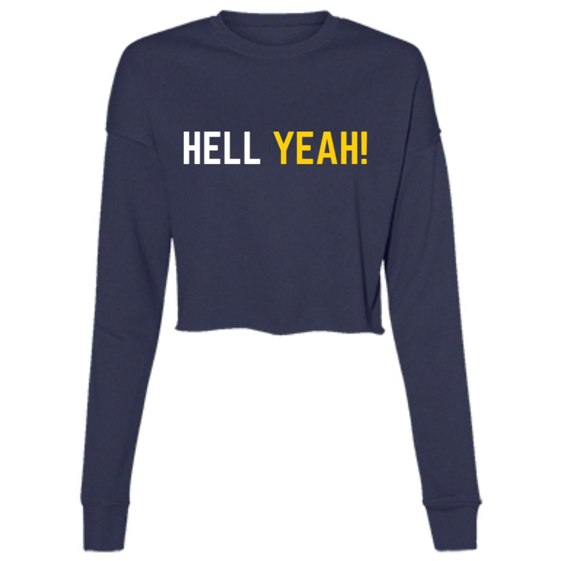 Hell Yeah Cropped Fleece