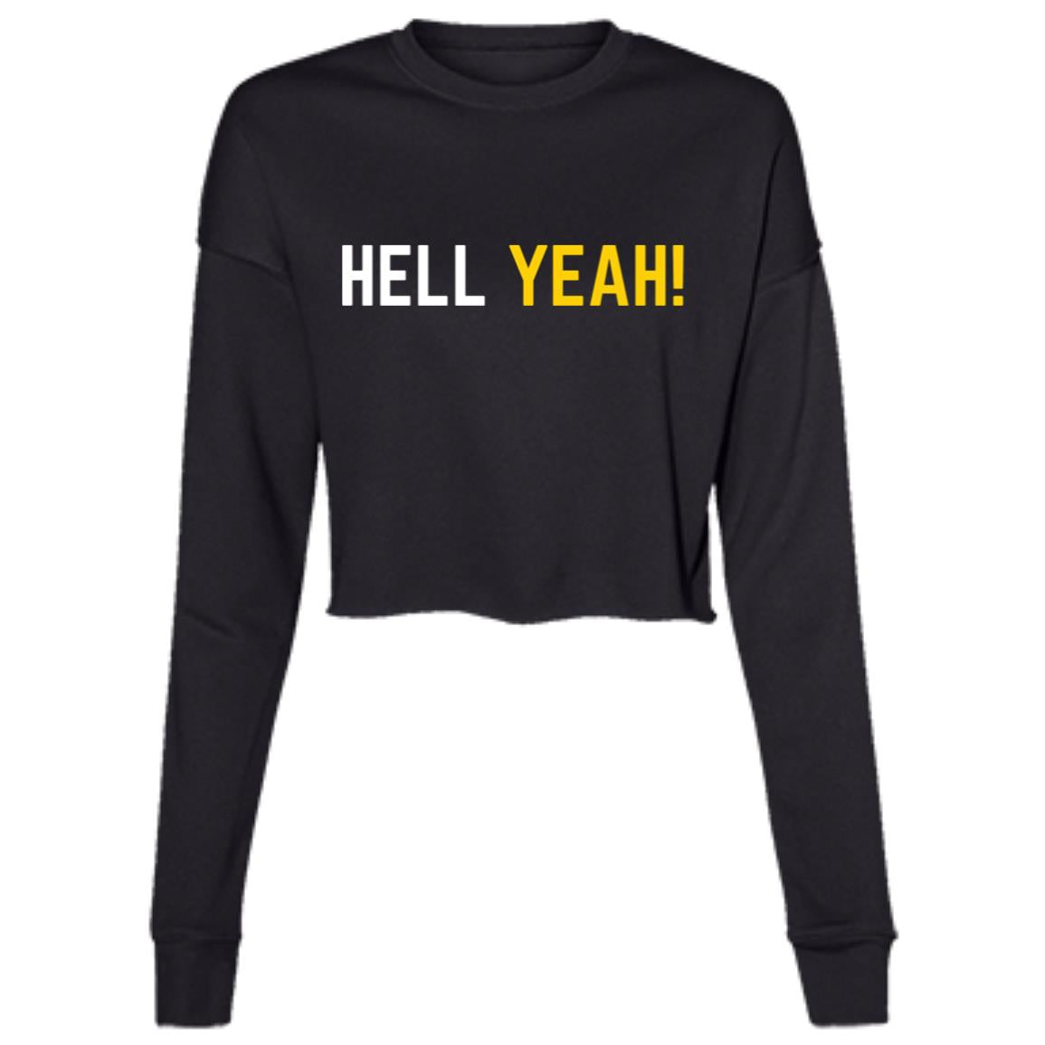 Hell Yeah Cropped Fleece
