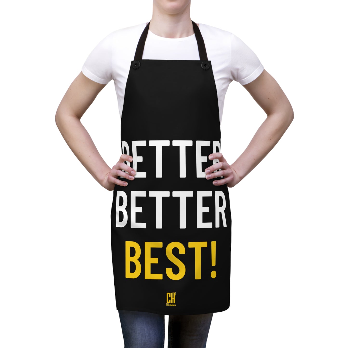 Better Better Best! Apron