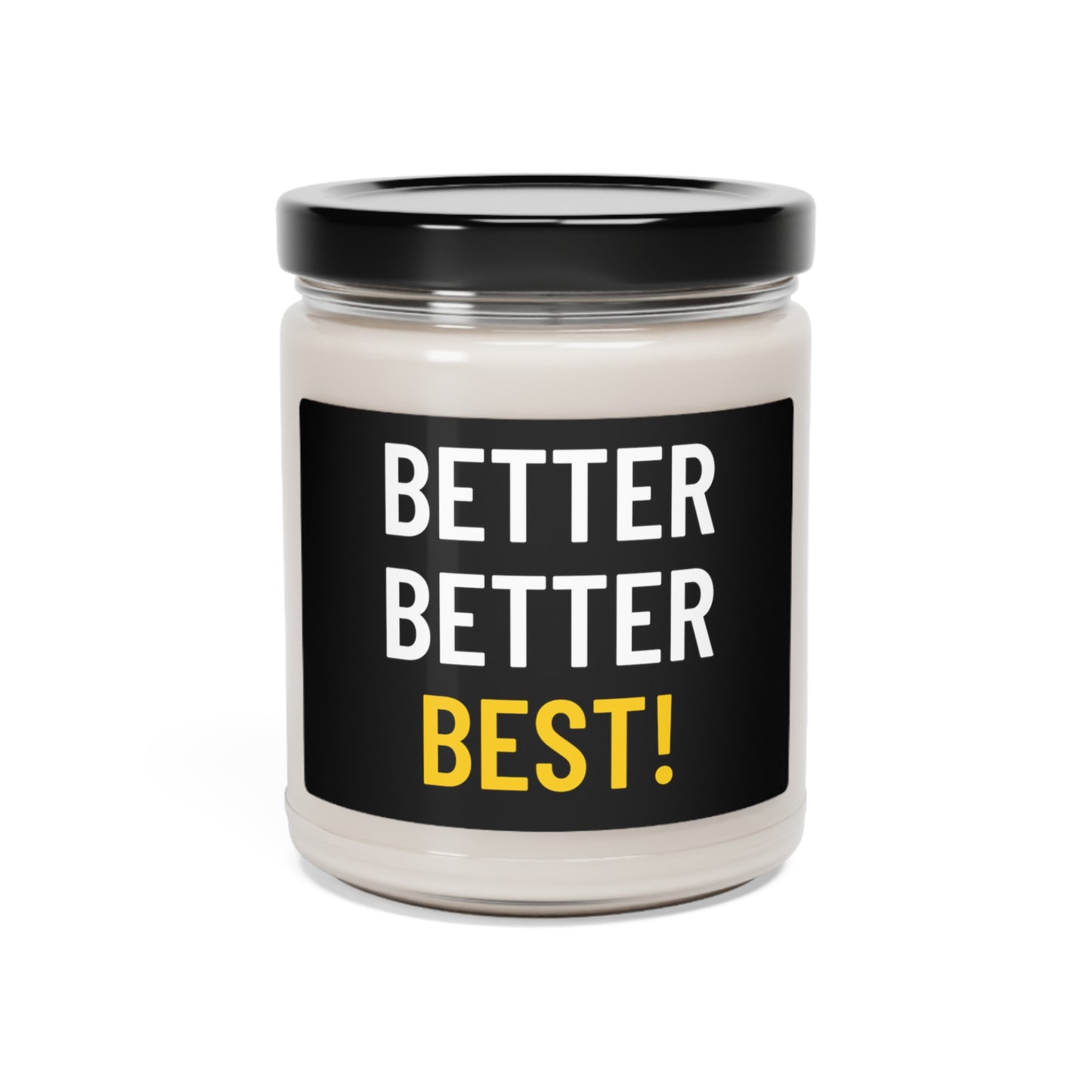 Better Better Best! Scented Soy Candle, 9oz