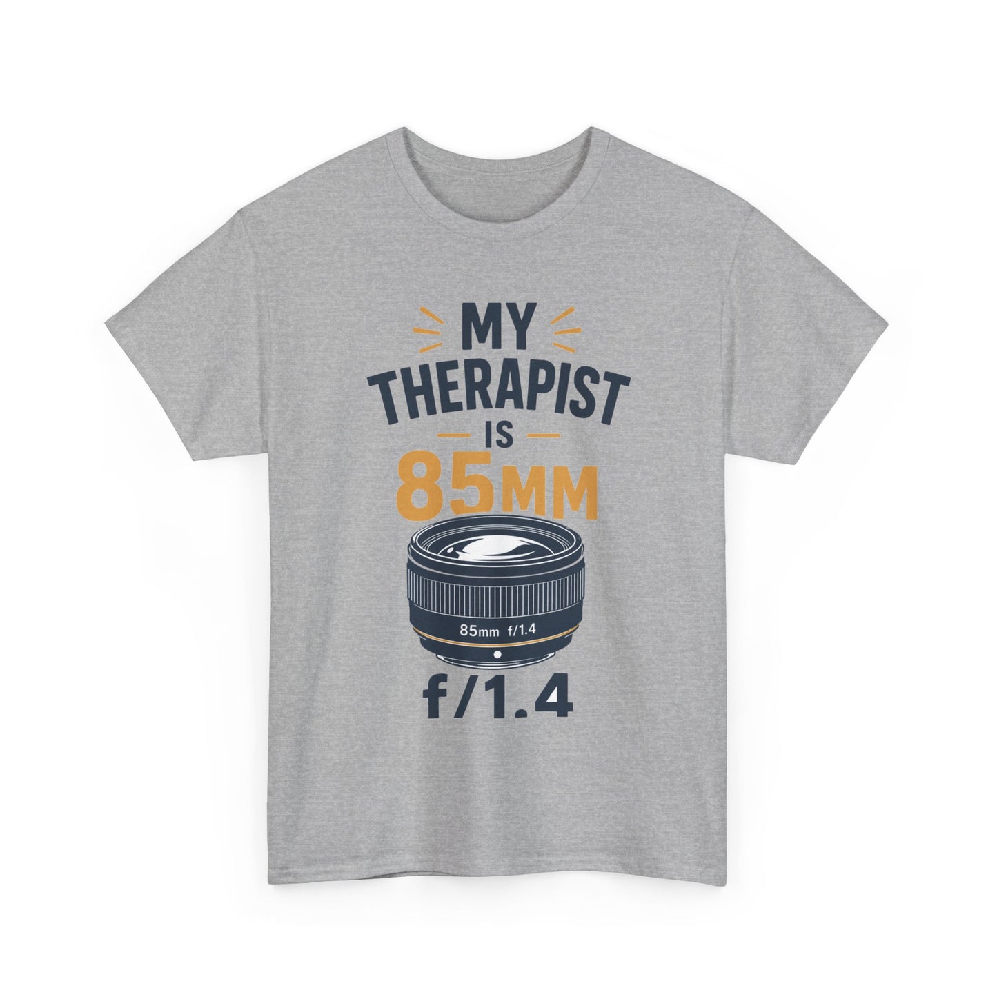 My Therapist is 85mm f/1.4 Funny Photographer Tee