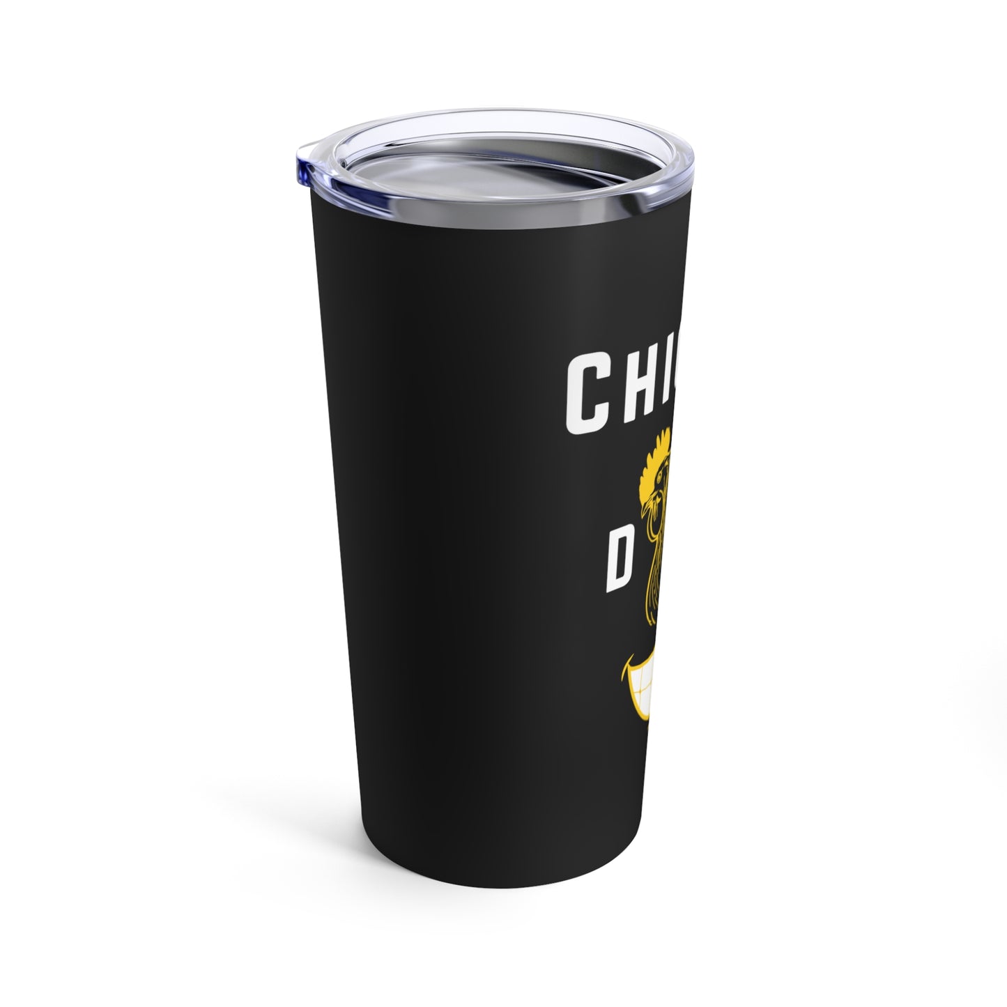 Chicken D*ck Smile Tumbler 20oz