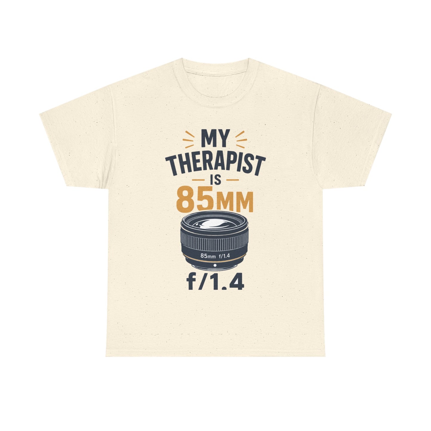 My Therapist is 85mm f/1.4 Funny Photographer Tee