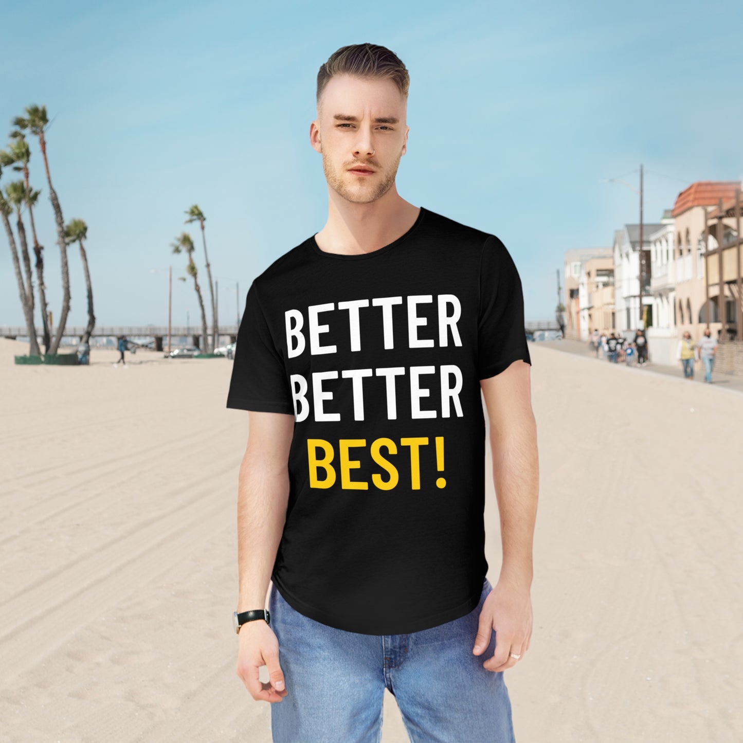 Better Better Best! Curved Tee