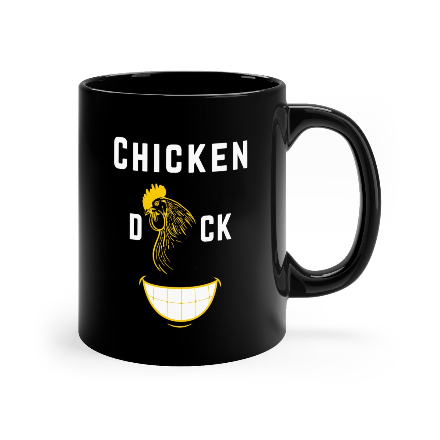 Chicken D*ck Smile Coffee Mug