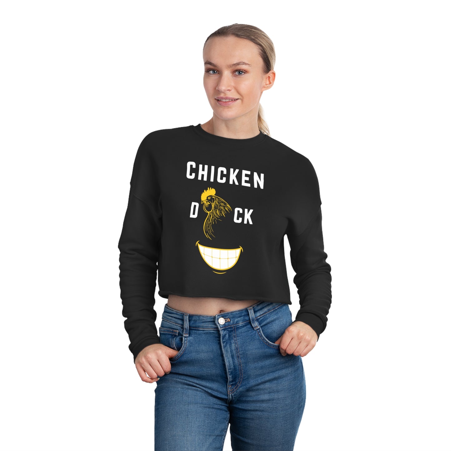 Chicken D*ck Smile Women's Cropped Sweatshirt