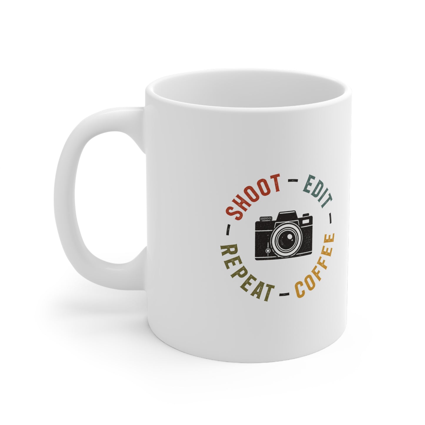 Shoot Edit Coffee Repeat Photographer Mug 11oz