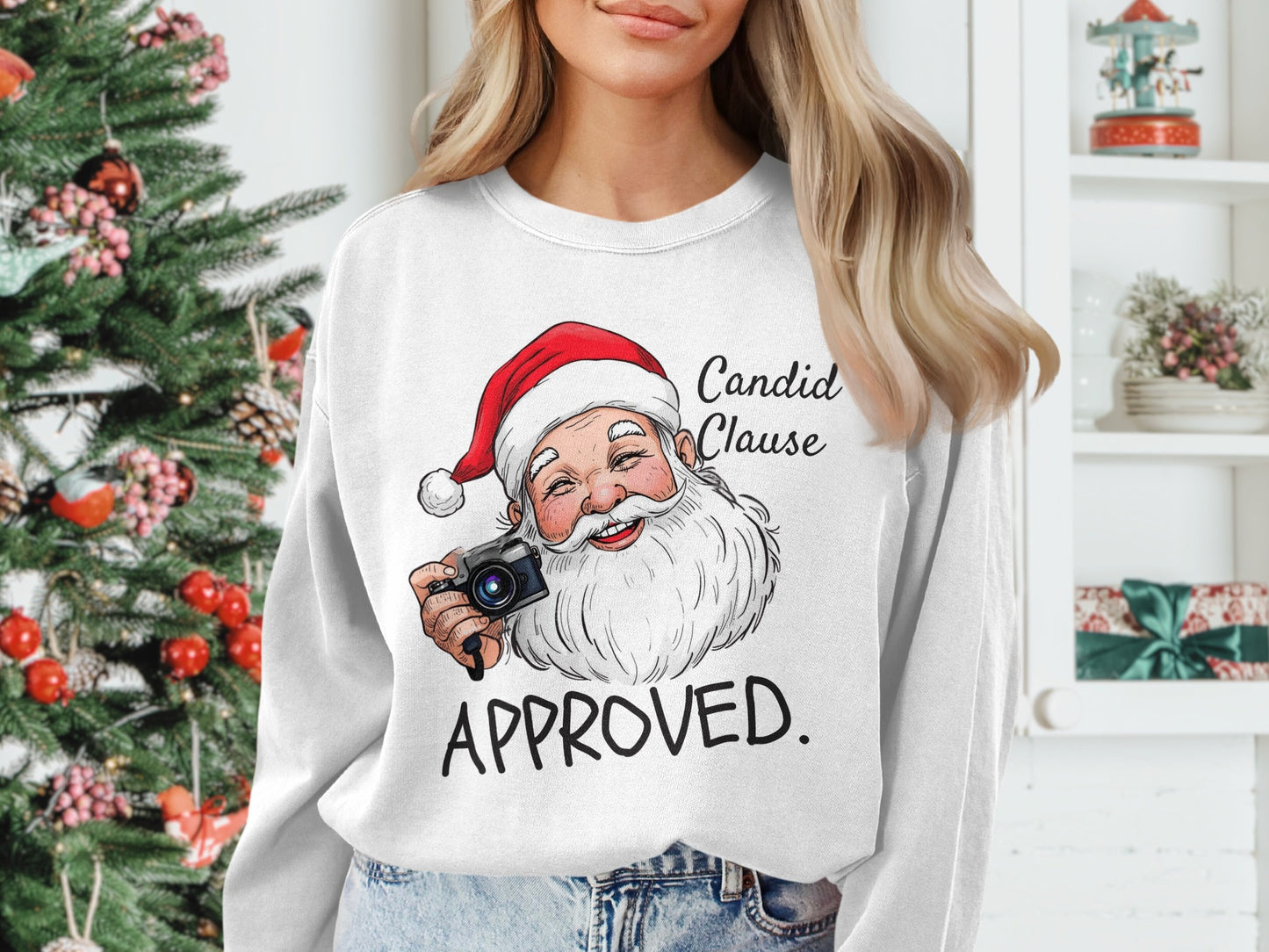Candid Clause Approved Unique Holiday Sweatshirt
