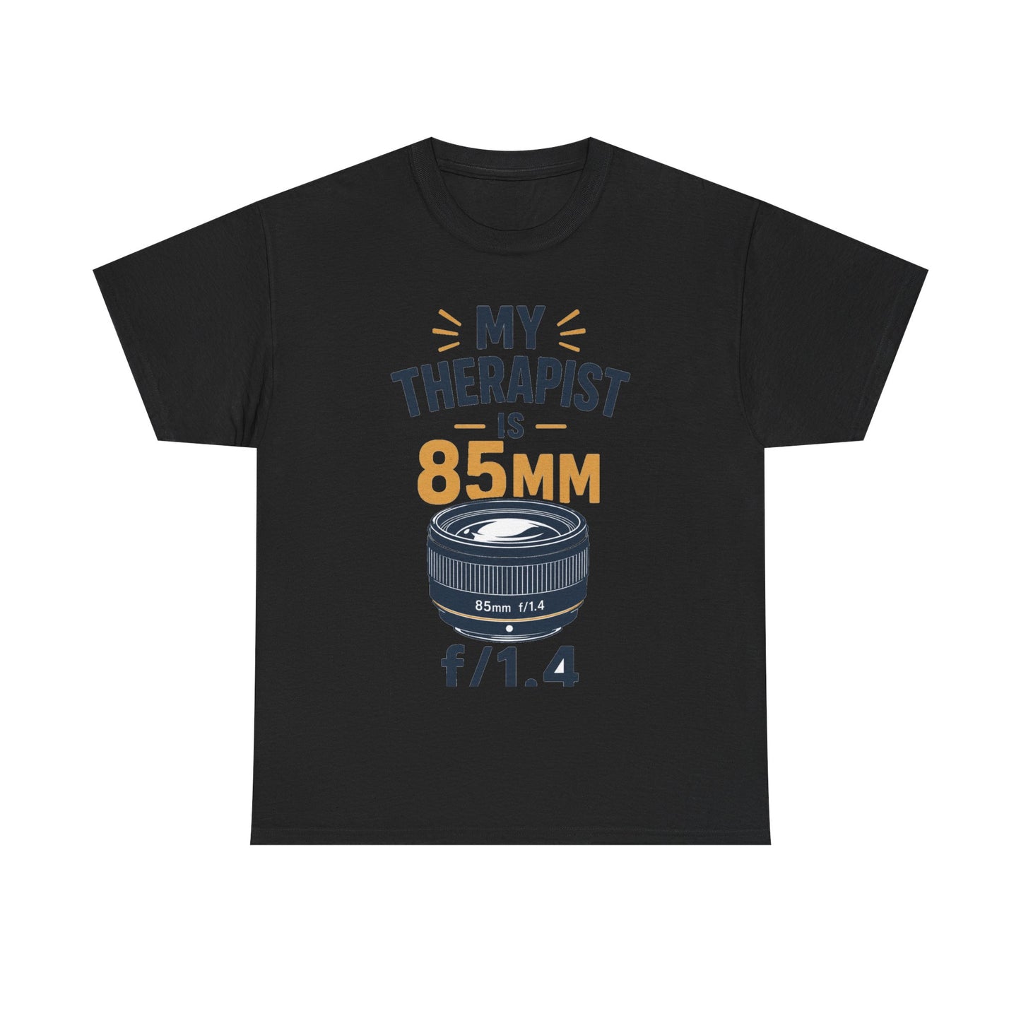 My Therapist is 85mm f/1.4 Funny Photographer Tee