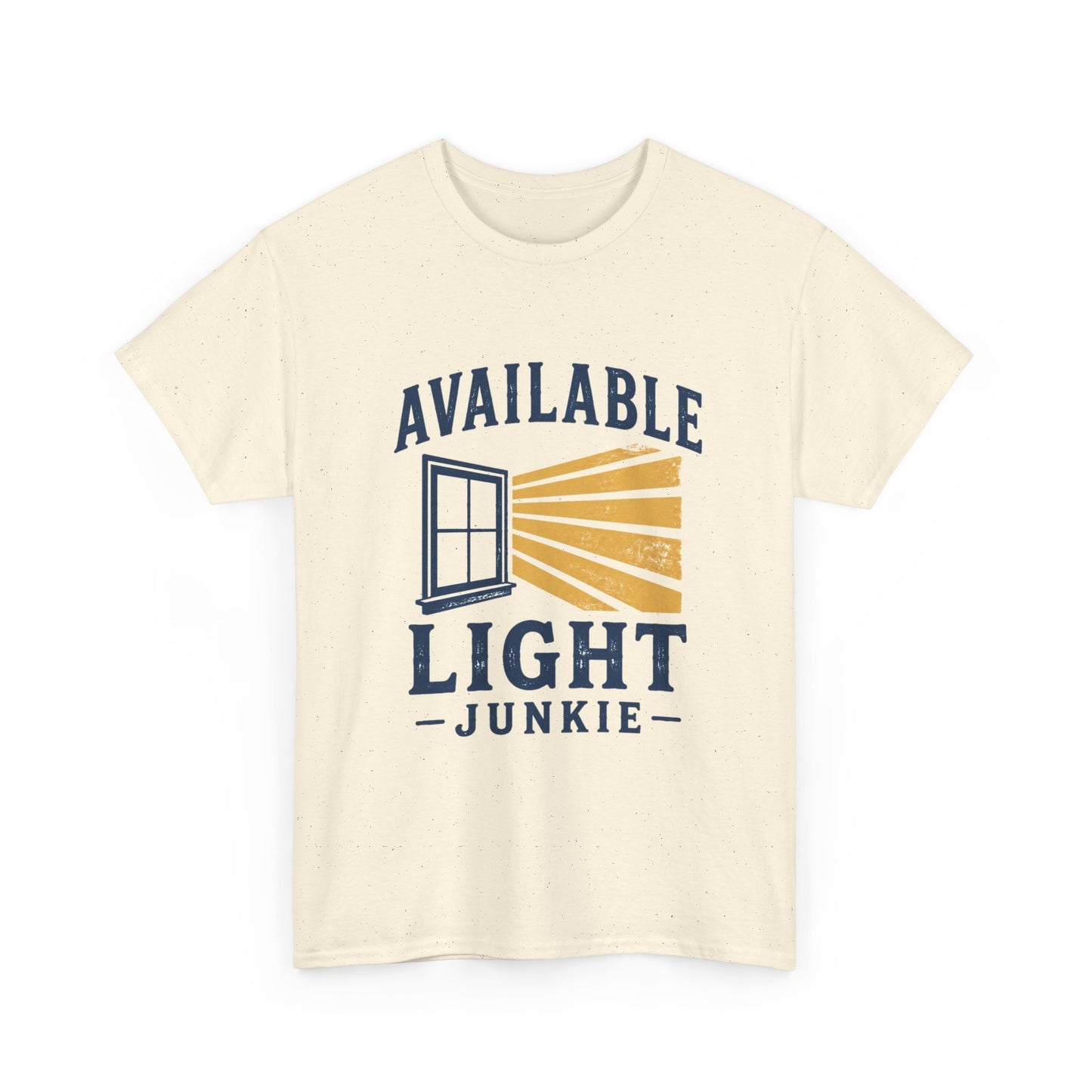 Available Light Junkie Photographer Tee