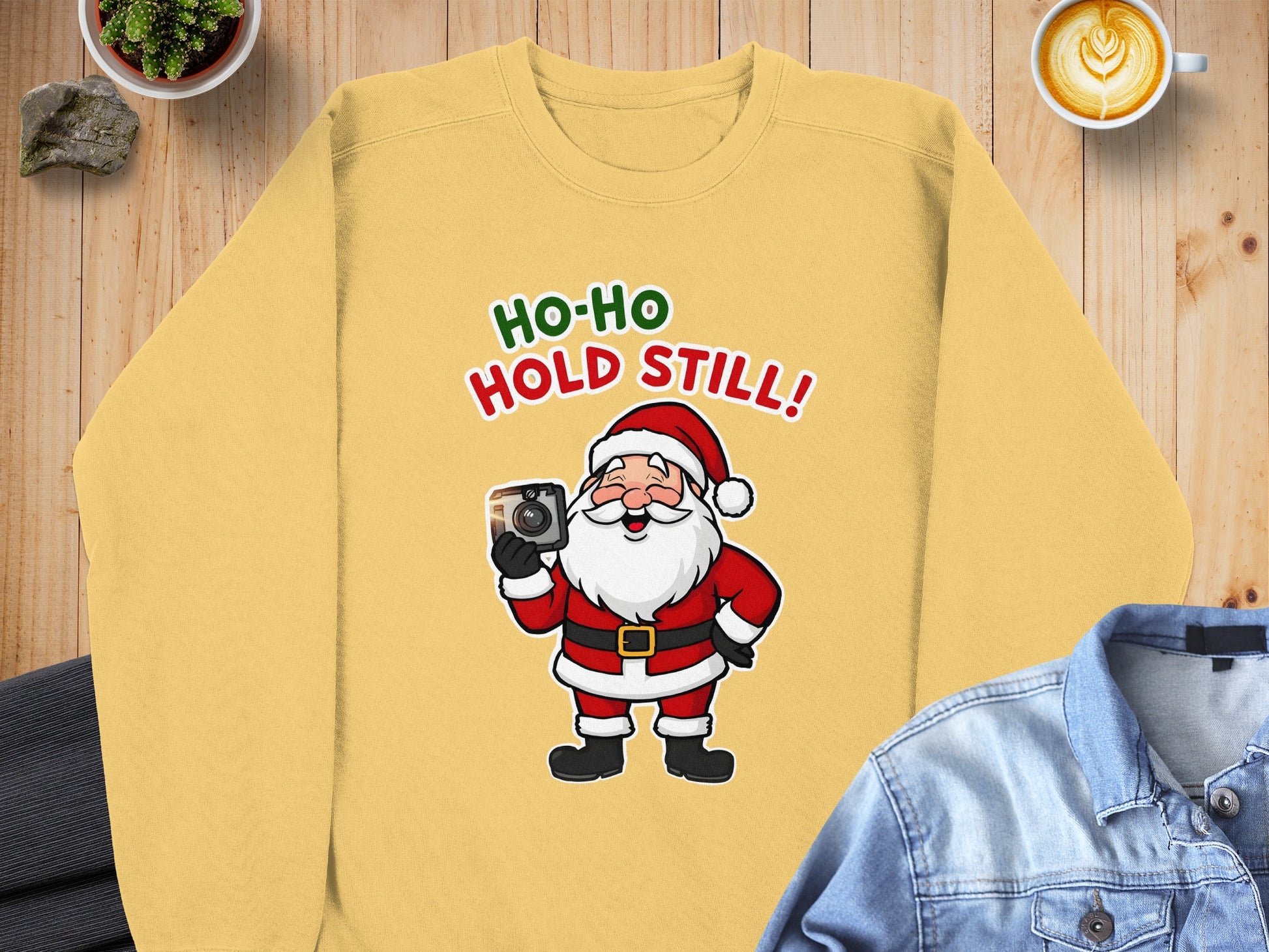 Santa Taking Photo Ho Ho Hold Still Sweatshirt