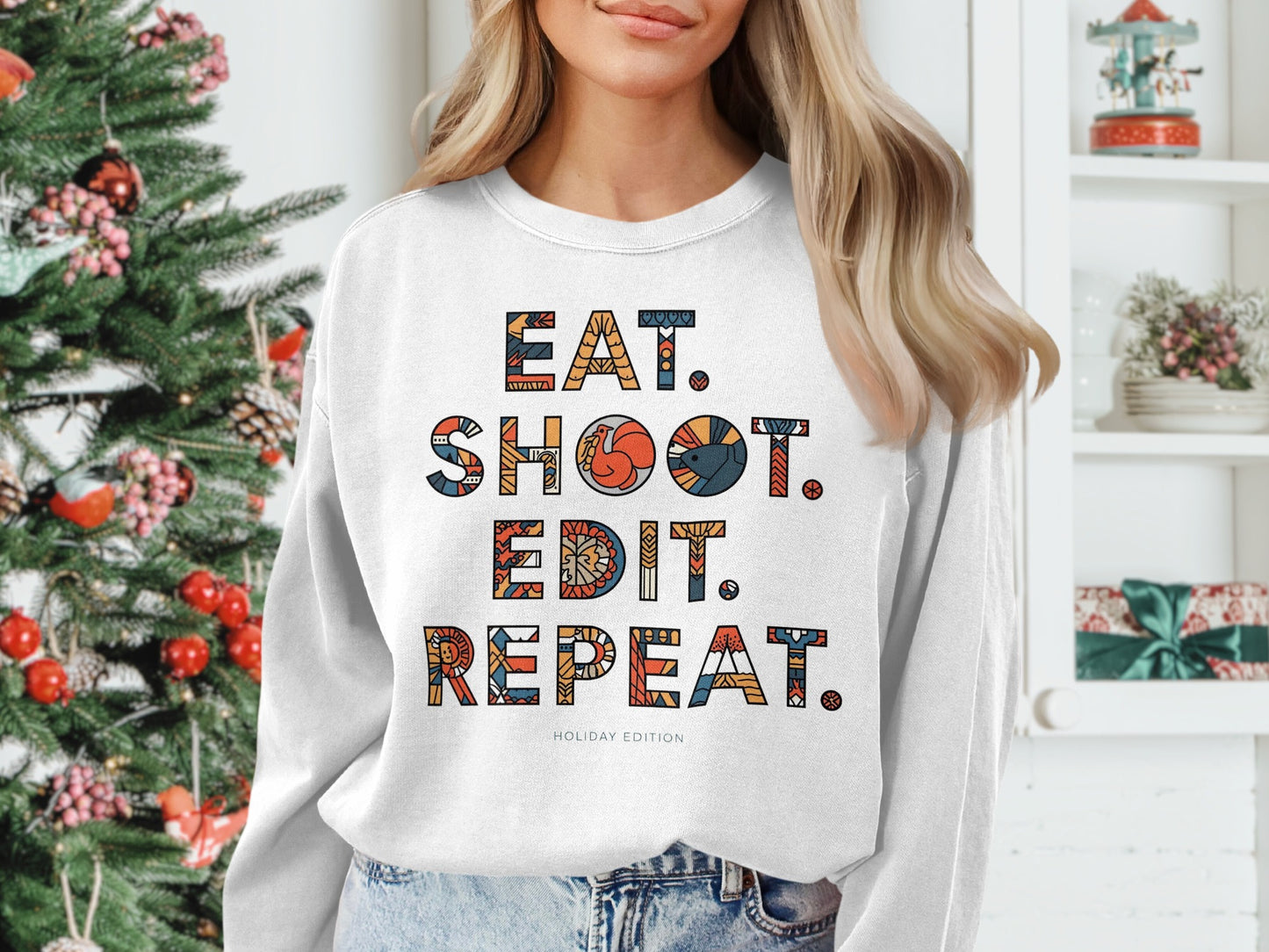 Eat Shoot Edit Repeat Holiday Edition Top