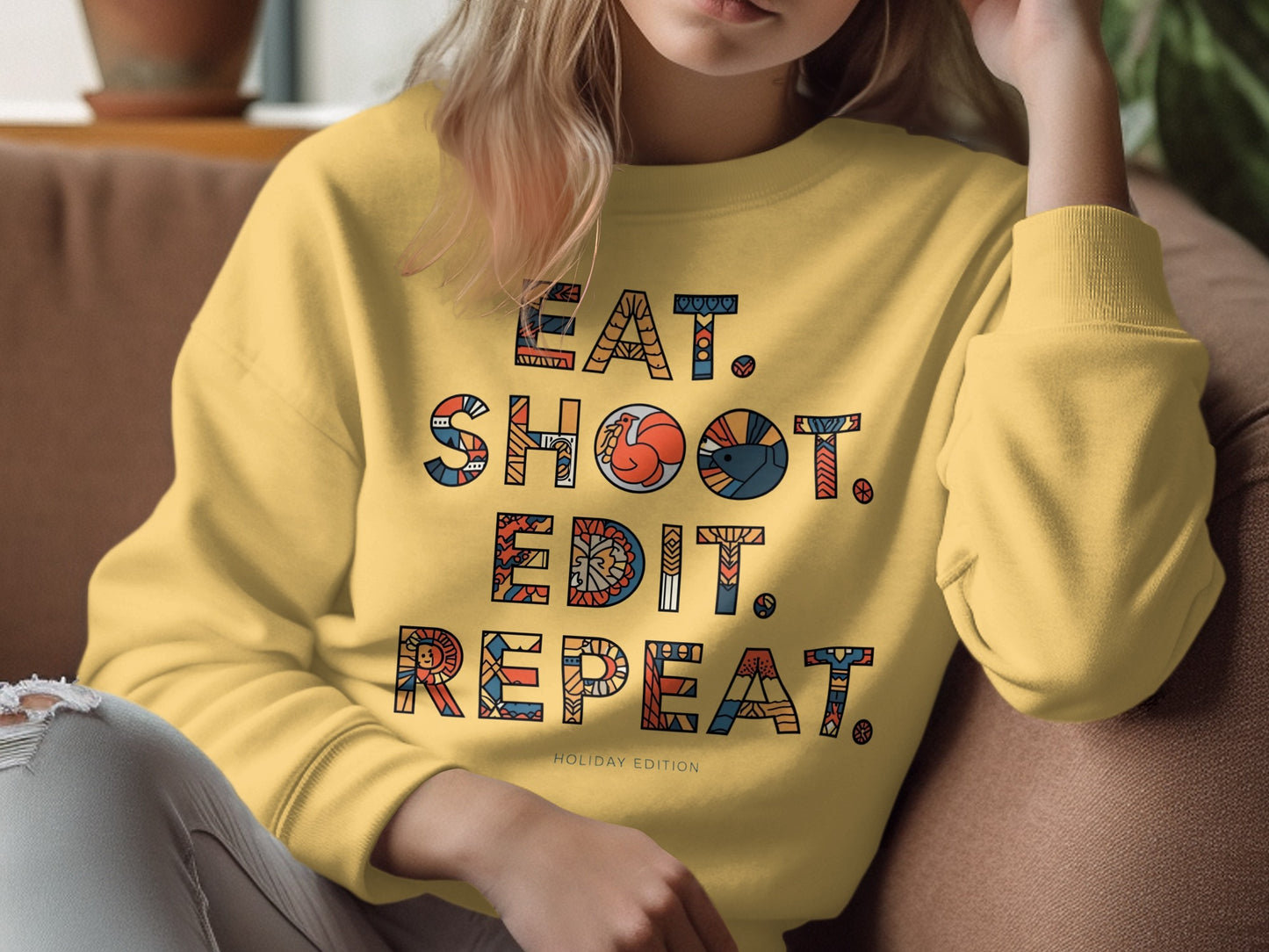 Eat Shoot Edit Repeat Holiday Edition sweatshirt