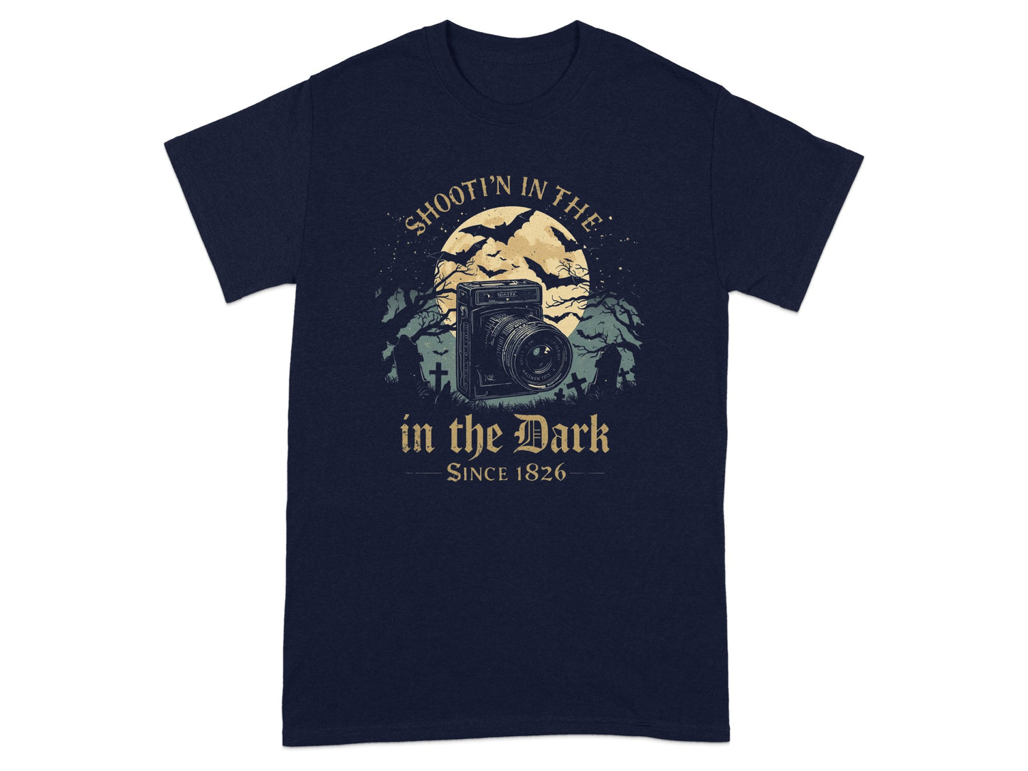 Shoot'in In The Dark Since 1826 t-shirt