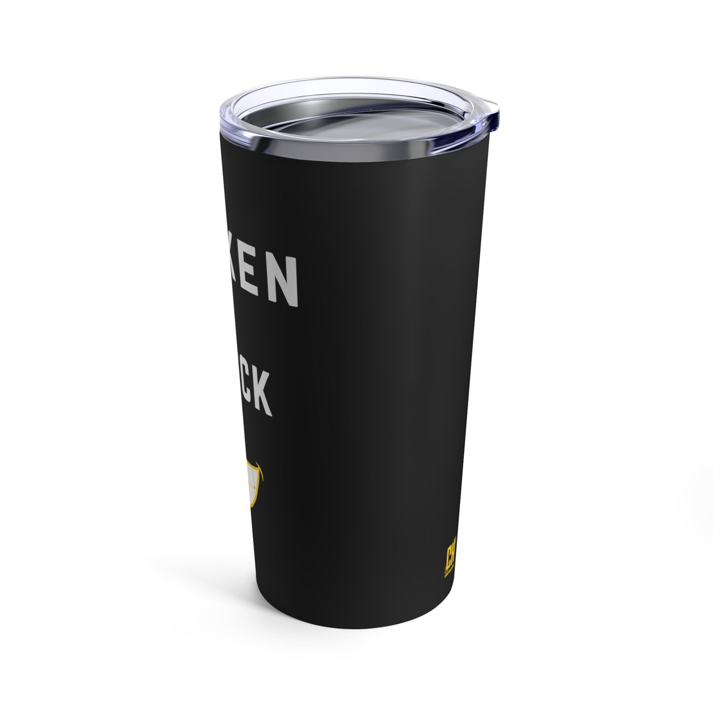 Chicken D*ck Smile Tumbler 20oz