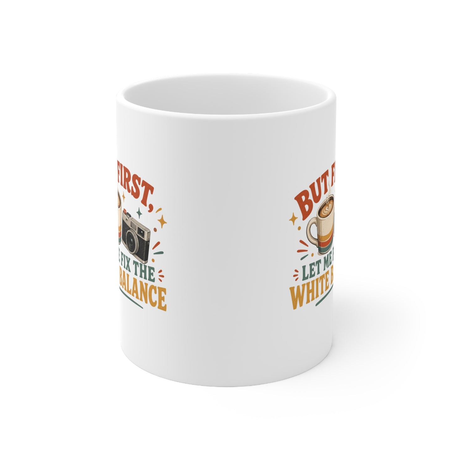 Fix the White Balance Photographer Mug 11oz