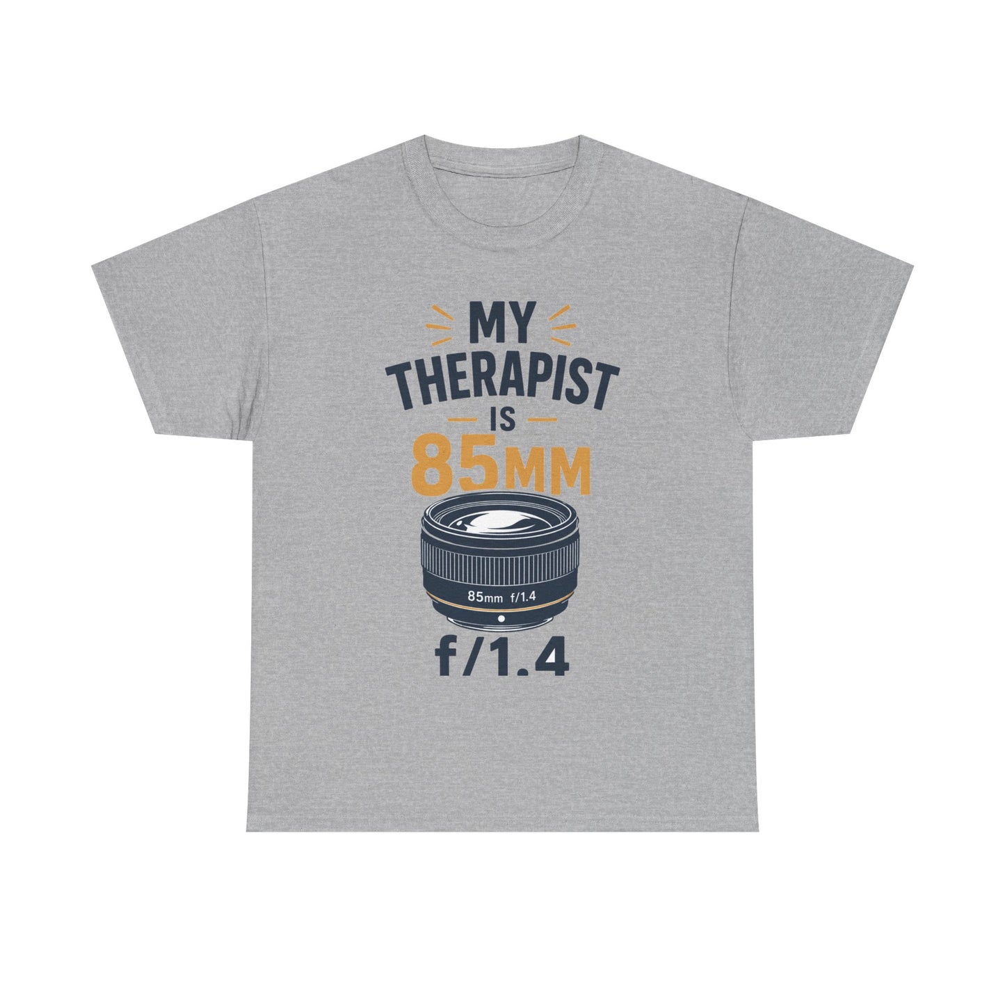 My Therapist is 85mm f/1.4 Funny Photographer Tee