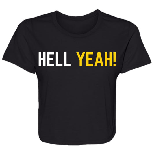 Hell Yeah Flowy Cropped Tee