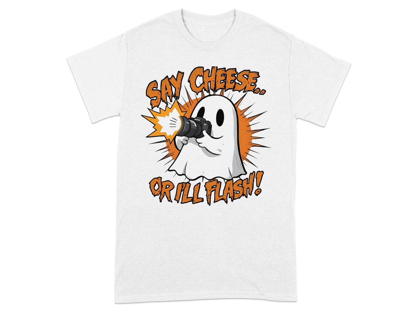 Say Cheese Or I'll Flash Graphic T-shirt