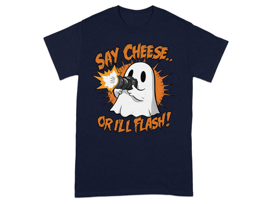 Say Cheese Or I'll Flash Graphic T-Shirt