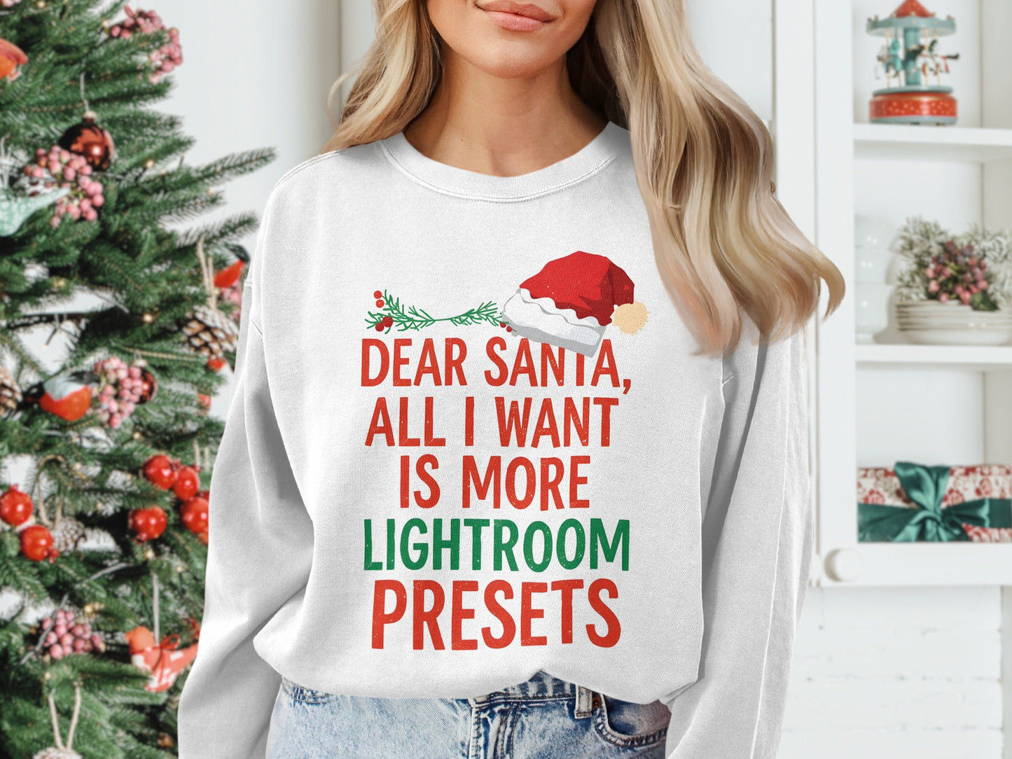 Dear Santa All I Want Is More Lightroom Presets Sweater